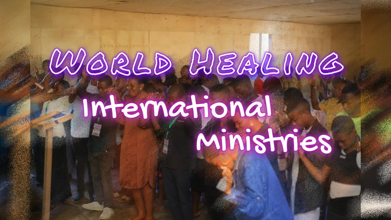 World Healing Church-1.mp4